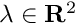 $\lambda\in\mathbf{R}^2$