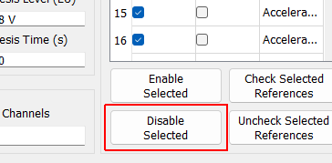 Disable Selected Disables the currently selected channels in the Channel Selections table