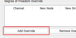 Add Override Adds an override to the channel table to change the degree of freedom associated with a given channel.  Useful for roving hammer or roving accelerometer testing.