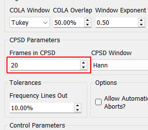 Frames in CPSD Number of measurement frames to use when computing CPSD matrices. Fewer frames will result in more responsive control. More frames will result in better averaging and noise rejection.
