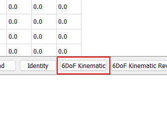 Output Transformation 6DoF Kinematic Sets the output transformation matrix to a kinematic transformation matrix based on a typical 6-DoF shaker configuration, such as that found in the Team Tensor shaker.