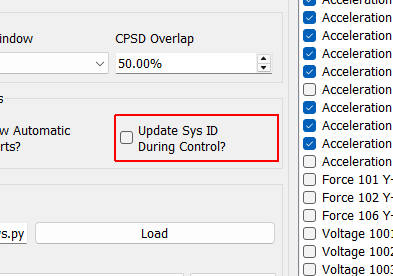 Update Sys ID During Control? Checking this box will allow the controller to continually update the system identification to perhaps get a better control for nonlinear structures. Use with caution! If, for example, a shaker becomes disconnected, the controller will see the system identification between that shaker and the control channels become very small, and it will therefore try to push the shaker harder to make up for the poor transfer function, so the problem could explode.
