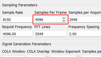 Samples per Frame Samples per measurement frame in the controller. The measurement frame is the “block” of data upon which the signal processing will be performed. This value will determine the window size. A larger value will result in more frequency lines in the FFT analysis. This need not correspond to the read or write size in the data acquisition system.