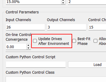 Update Drives After Environment If checked, the initial open-loop drive computation will be updated based on the control achieved during the previous run.