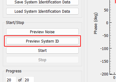 Preview System Identification Starts the system identification process in preview mode with excitation applied to the shakers. The preview will continue until stopped manually.